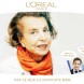 L’Oréal, parce que je vaux plus rien